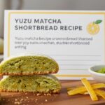 Yuzu Matcha Shortbread Recipe